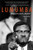 Lumumba: Africas Lost Leader (Life & Times)