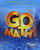 Go Math!: Standard Practice Book, Level K