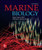 Marine Biology (Botany, Zoology, Ecology and Evolution)