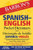 Barron's Spanish-English Pocket Dictionary: 70,000 words, phrases & examples presented in two sections: American style English to Spanish -- Spanish to English