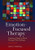 Emotion-focused Therapy: Coaching Clients to Work Through Their Feelings