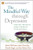 The Mindful Way Through Depression: Freeing Yourself from Chronic Unhappiness (Book & CD)