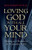 Loving God with All Your Mind: Thinking as a Christian in the Postmodern World