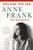 Anne Frank: The Biography