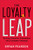 The Loyalty Leap: Turning Customer Information into Customer Intimacy