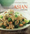 Williams-Sonoma Essentials of Asian Cooking: Authentic Recipes from China, Japan, India, Southeast Asia, and Sri Lanka