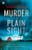 Murder in Plain Sight (Hqn)