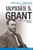Ulysses S. Grant: Triumph over Adversity, 1822-1865 (Military Classics)