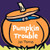 Pumpkin Trouble