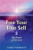 Free Your True Self 2: The Power of the Soul