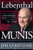 Lebenthal On Munis: Straight Talk About Tax-Free Municipal Bonds for the Troubled Investor Deciding Yes...or No!
