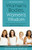 Women's Bodies, Women's Wisdom: The Complete Guide to Women's Health and Wellbeing