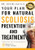 Your Plan for Natural Scoliosis Prevention and Treatment: Health In Your Hands, 3rd Edition