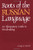 Roots of the Russian Language: An Elementary Guide to Wordbuilding (NTC Russian Series) (English and Russian Edition)