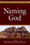 Naming God: Avinu MalkeinuOur Father, Our King (Prayers of Awe)