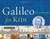 Galileo for Kids: His Life and Ideas, 25 Activities (For Kids series)