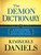 2: The Demon Dictionary Volume Two: An Expos on Cultural Practices, Symbols, Myths, and the Luciferian Doctrine (Volume 2)