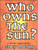 Who Owns the Sun?