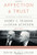 Affection and Trust: The Personal Correspondence of Harry S. Truman and Dean Acheson, 1953-1971