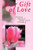 Our Gift of Love: Personal Stories of Breast Cancer Courage