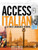 Access Italian: A First Language Course (Access Languages) (Italian Edition)