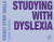 Studying with Dyslexia (Pocket Study Skills)