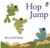 Hop Jump (Rise and Shine)
