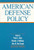 American Defense Policy (American Defense Policy (Paperback))