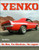 Yenko: The Man, the Machines, the Legend (CarTech)