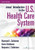 Jonas Introduction to the U.S. Health Care System, 8th Edition