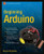 Beginning Arduino