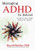 Managing ADHD in School: The Best Evidence-Based Methods for Teachers