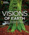 Visions of Earth: National Geographic Photographs of Beauty, Majesty, and Wonder (National Geographic Collectors Series)