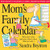 Mom's Family Wall Calendar 2016