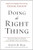 Doing the Right Thing: Making Moral Choices in a World Full of Options