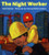 The Night Worker