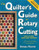 The Quilter's Guide to Rotary Cutting