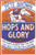 Hops and Glory One Man's Search for the Beer That Built the British Empire