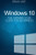 Windows 10: The Ultimate User Guide for Beginners