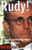 Rudy!: An Investigative Biography Of Rudy Giuliani