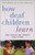 How Deaf Children Learn: What Parents and Teachers Need to Know (Perspectives on Deafness)