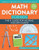 Math Dictionary for Kids: The #1 Guide for Helping Kids With Math (5th ed.)