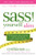 S.A.S.S. Yourself Slim: Conquer Cravings, Drop Pounds, and Lose Inches