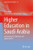 Higher Education in Saudi Arabia: Achievements, Challenges and Opportunities (Higher Education Dynamics)
