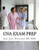 2: CNA Exam Prep: Nurse Assistant Practice Test Questions (Exam Prep Series)