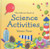 The Usborne Book of Science Activities, Vol. 3
