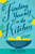 Finding Yourself in the Kitchen: Kitchen Meditations and Inspired Recipes from a Mindful Cook
