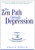 The Zen Path Through Depression (Plus: Insights, Interviews, and More)