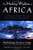 The Healing Wisdom of Africa: Finding Life Purpose Through Nature, Ritual, and Community