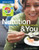Nutrition & You: Core Concepts for Good Health, MyPlate Edition (Books a la Carte)